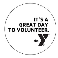 It's a Great Day to Volunteer - Round Sticker - Window or Bumper 3.5" Diameter