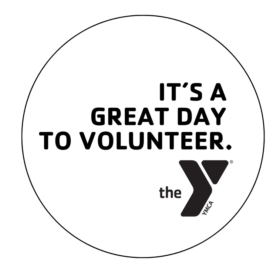 It's a Great Day to Volunteer - Round Sticker - Window or Bumper 3.5" Diameter